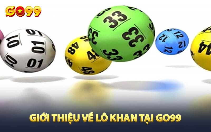 Giới thiệu về lô khan