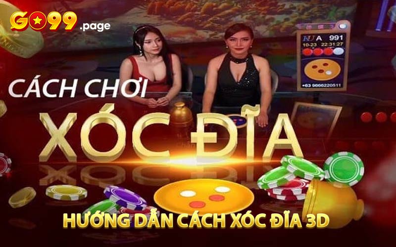 Hướng Dẫn Về Trò chơi Xóc Đĩa 3D Bạn Mới